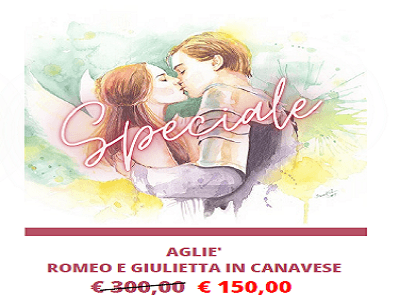 Romeo & Juliet in the Canavese